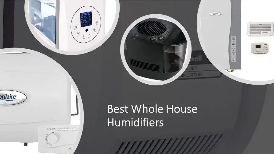 Best Whole House Humidifiers 2020 Review: For Dry & Winter Climate